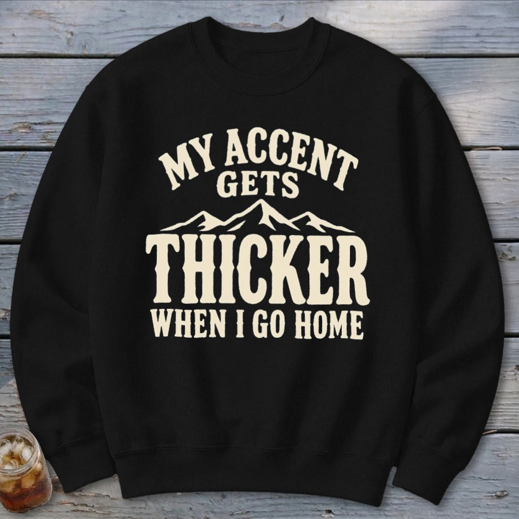 Accent Gets Thicker Sweatshirt