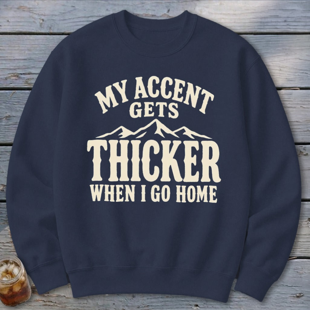 Accent Gets Thicker Sweatshirt