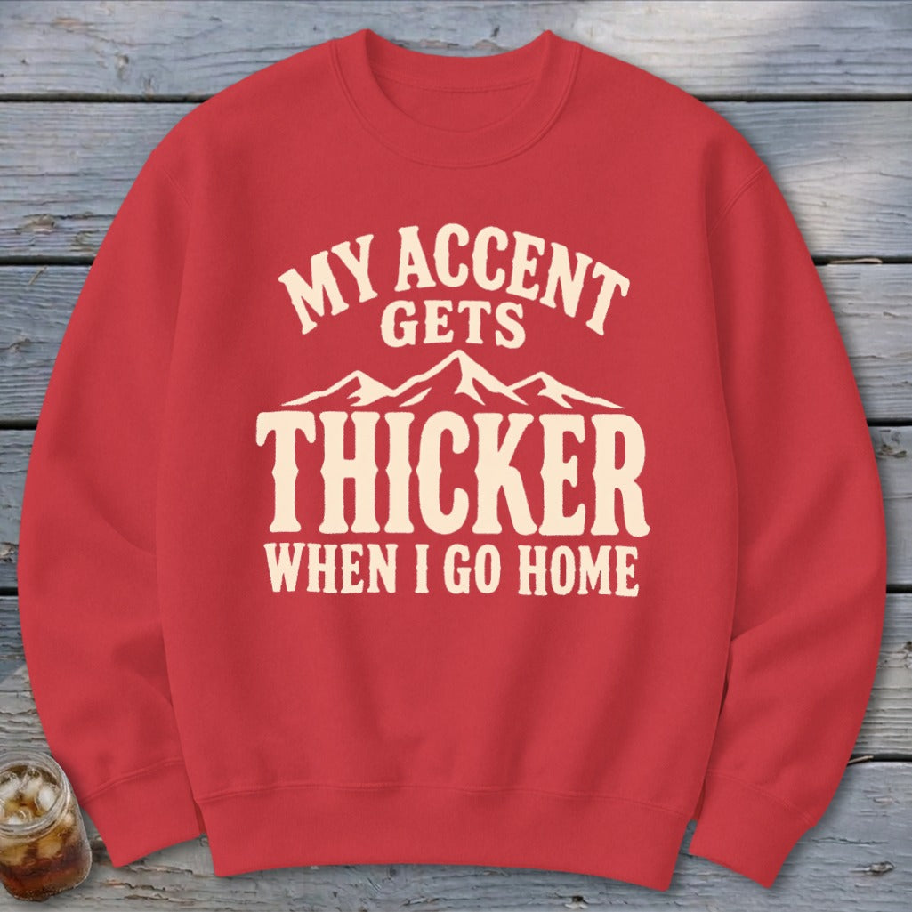 Accent Gets Thicker Sweatshirt