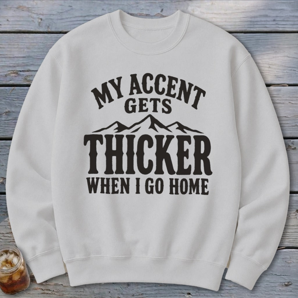 Accent Gets Thicker Sweatshirt