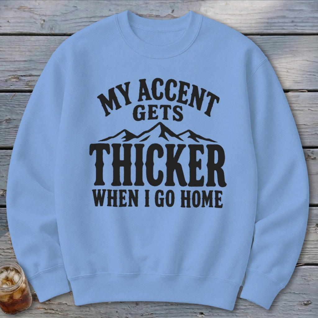 Accent Gets Thicker Sweatshirt