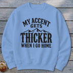 Accent Gets Thicker Sweatshirt