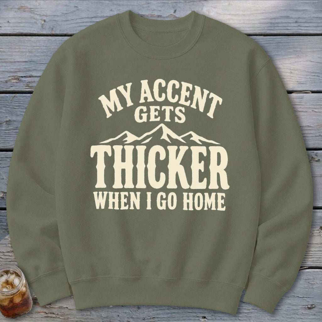 Accent Gets Thicker Sweatshirt