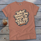 Act Like That Signature Tee