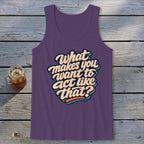 Act Like That Tank Top