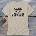 Aged In The Mountains Classic Tee