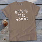 Ain't No Count Signature Tee