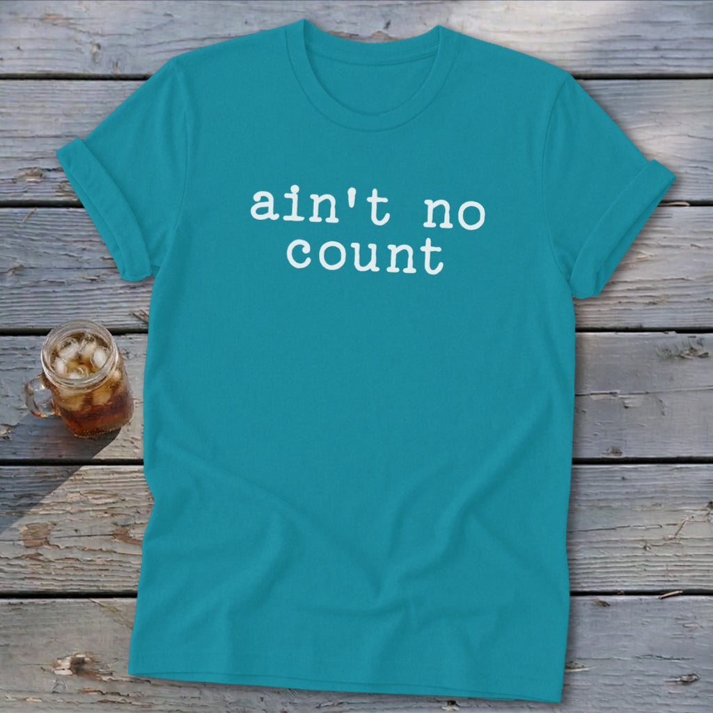 Ain't No Count Softstyle Tee