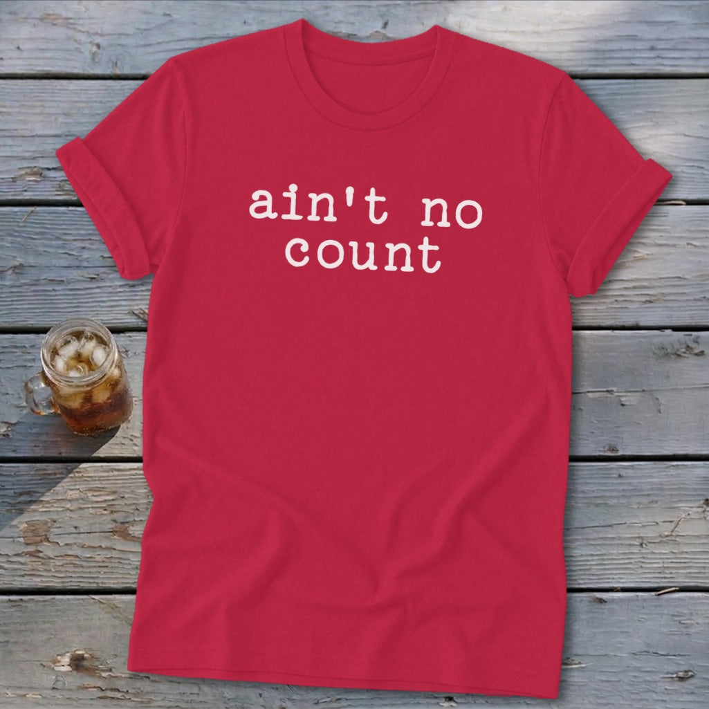 Ain't No Count Softstyle Tee