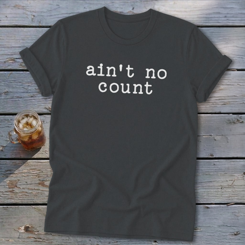 Ain't No Count Softstyle Tee