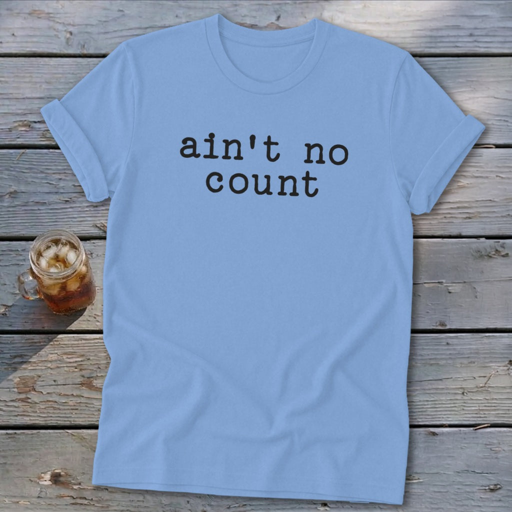 Ain't No Count Softstyle Tee