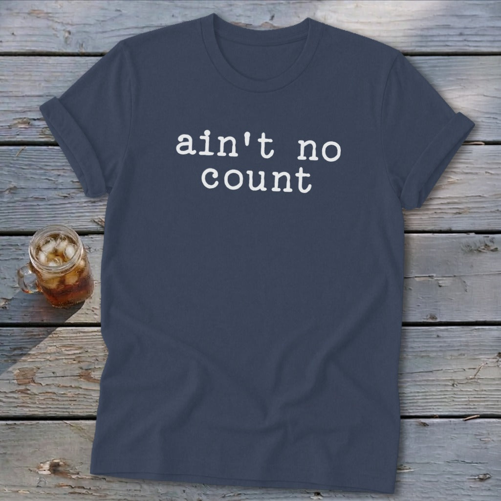 Ain't No Count Softstyle Tee