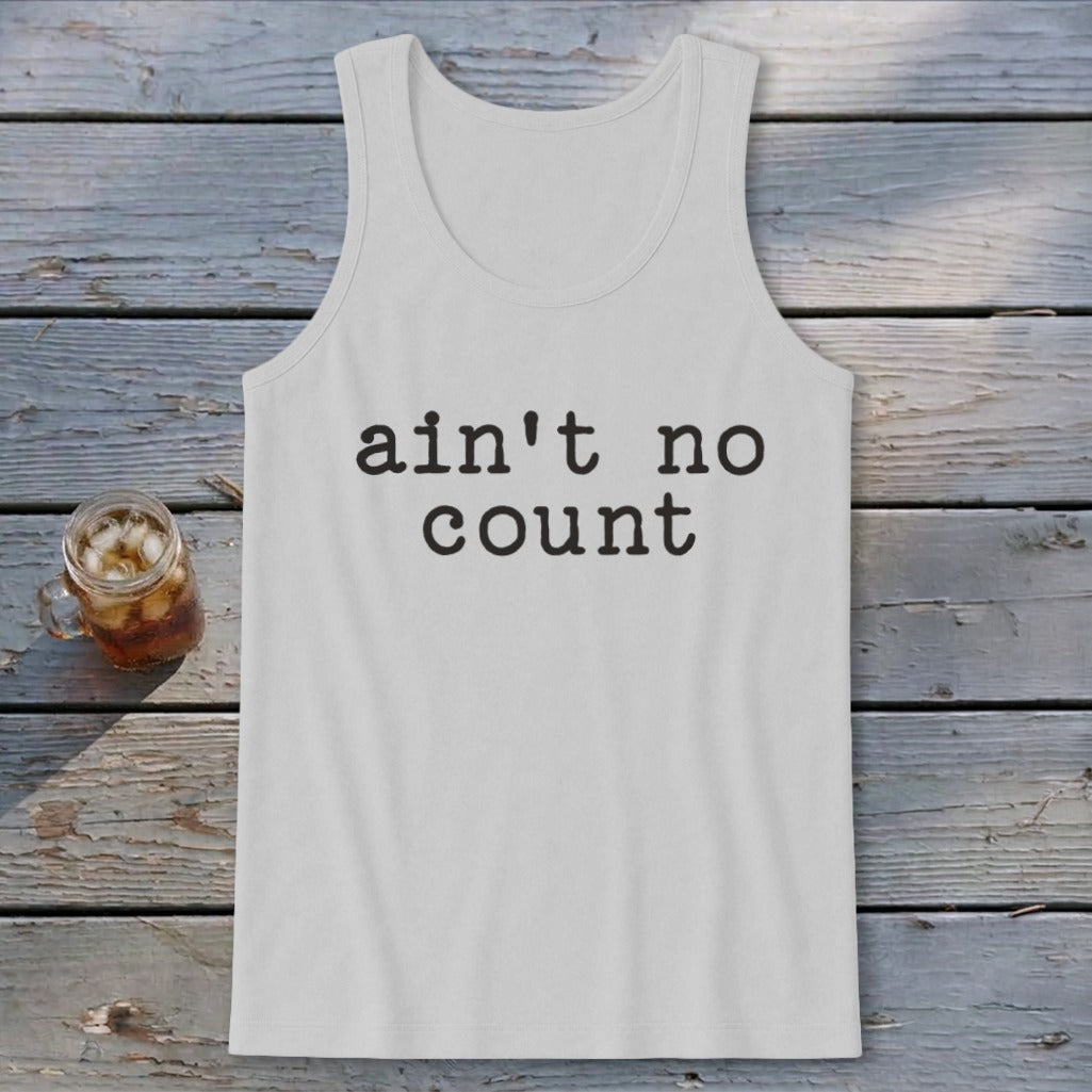 Ain't No Count Tank Top