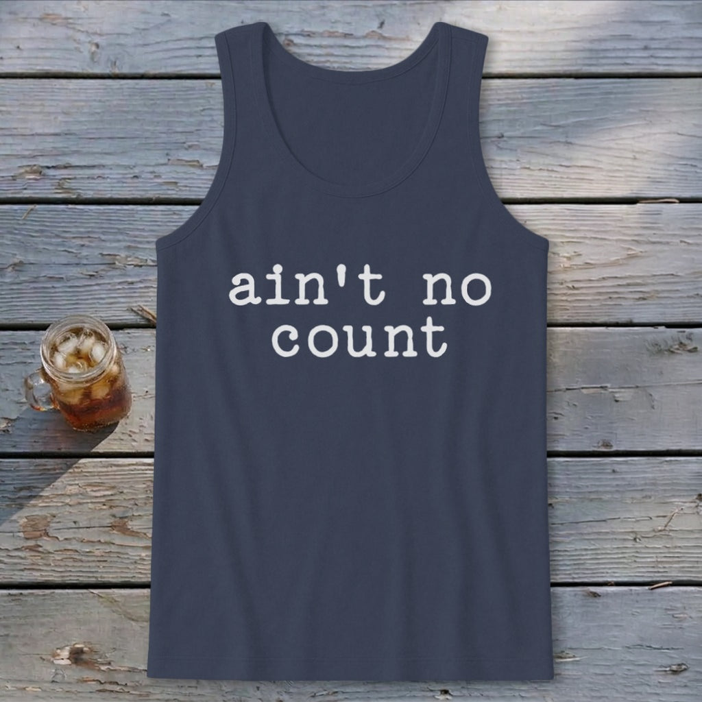 Ain't No Count Tank Top