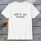 Ain't No Count V-neck