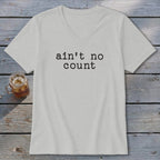 Ain't No Count V-neck