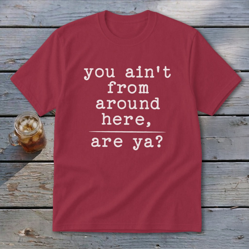Ain't from Around Here Youth Tee