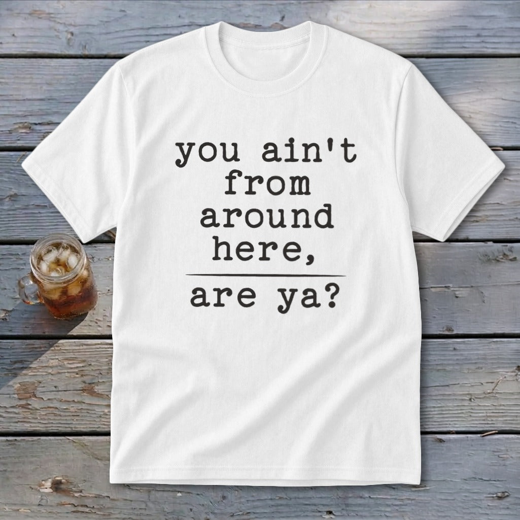Ain't from Around Here Youth Tee