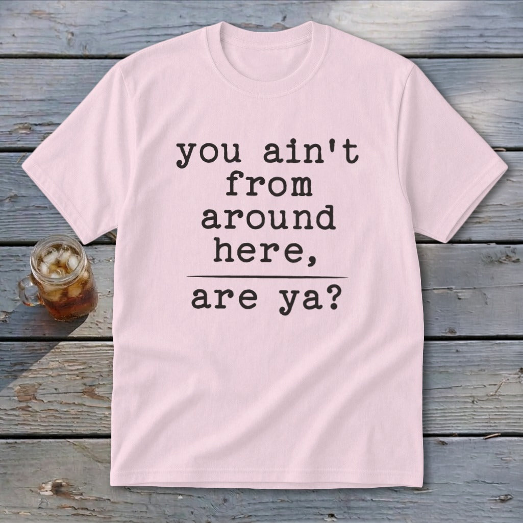 Ain't from Around Here Youth Tee