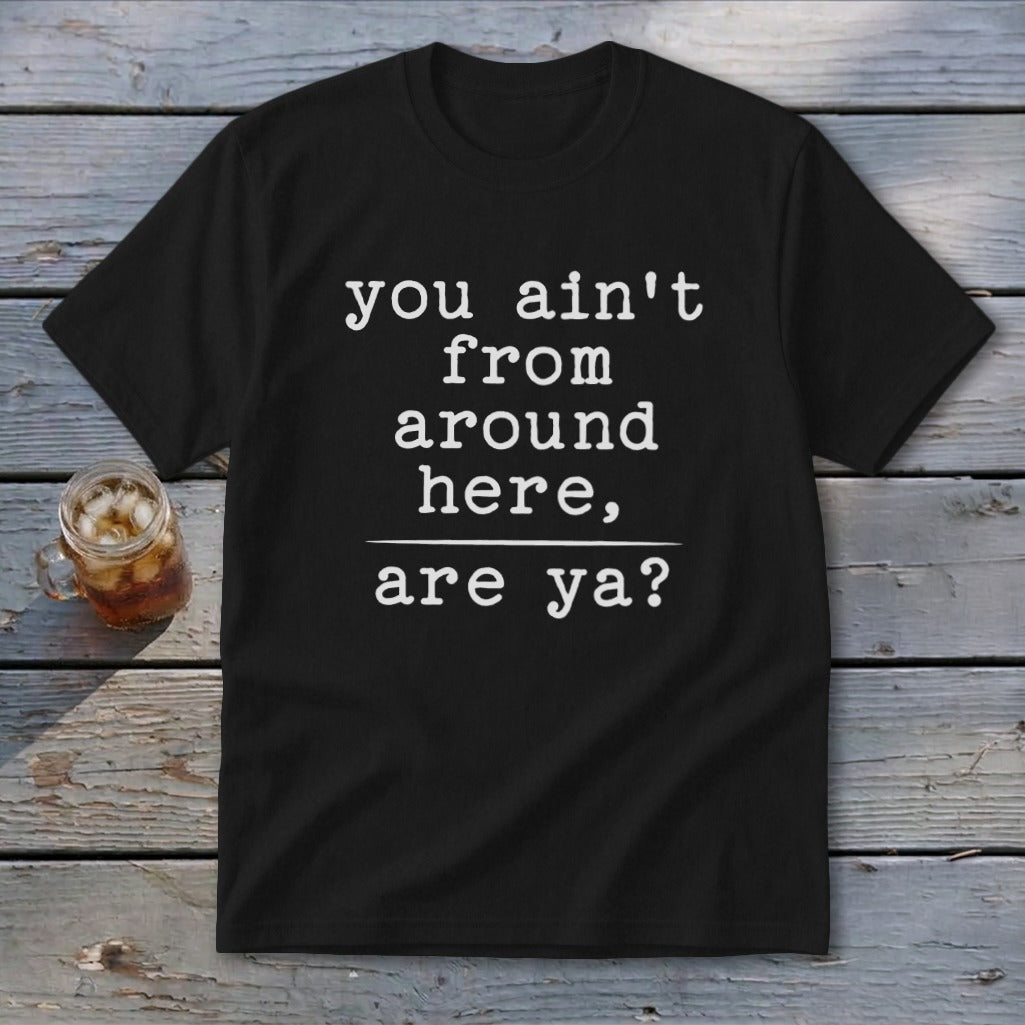 Ain't from Around Here Youth Tee