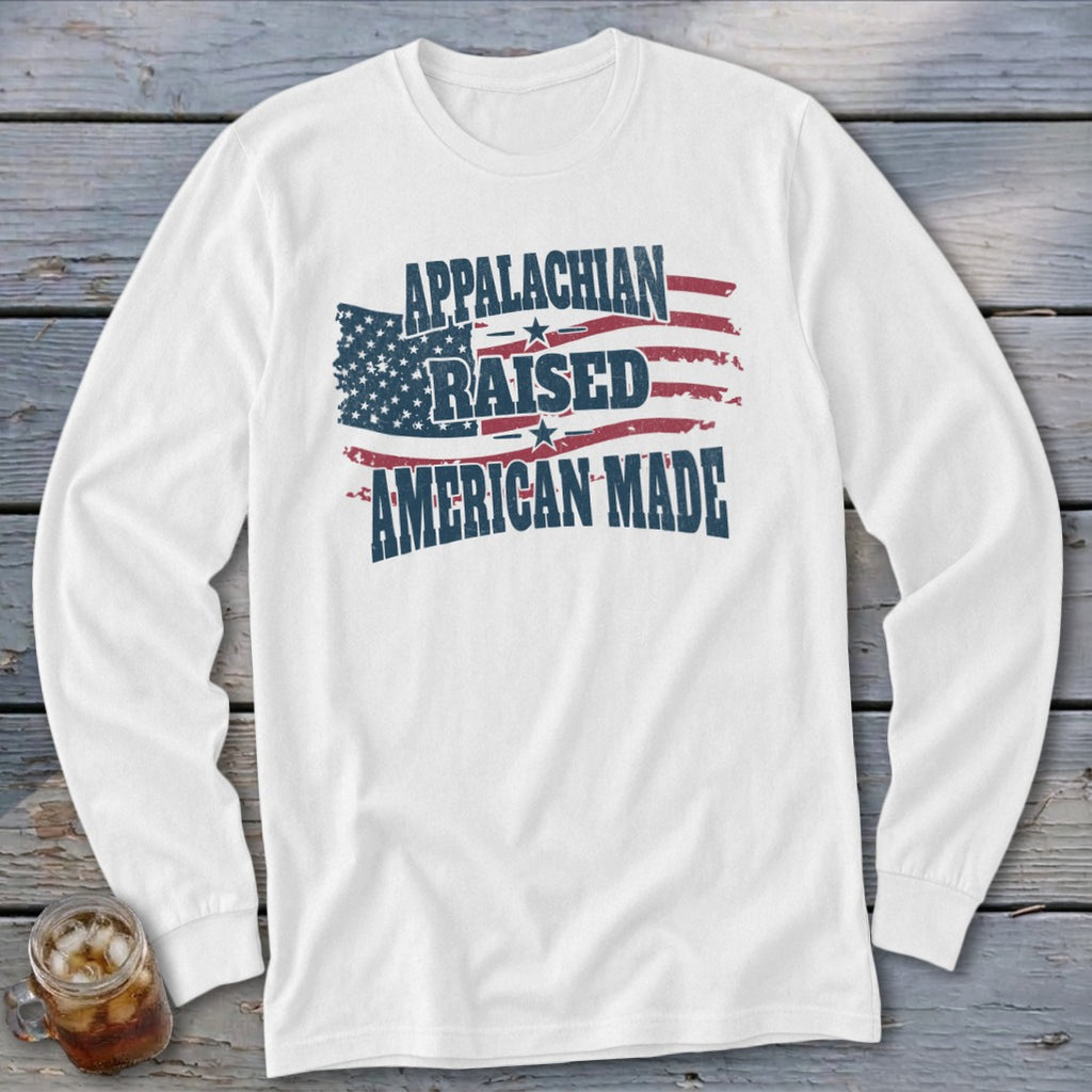 American - Appalachian Raised Long Sleeve Tee
