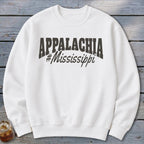 Appalachia #Mississippi Sweatshirt