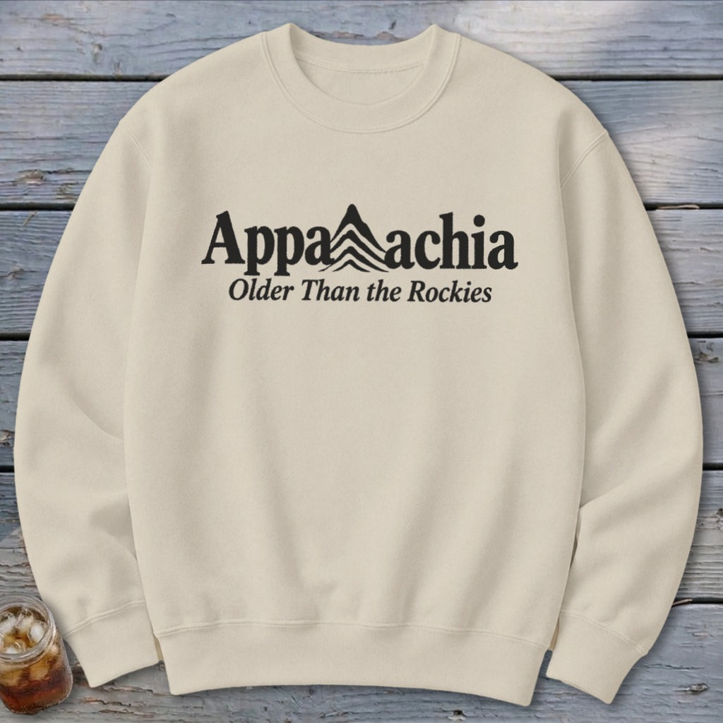 Appalachia, Older Than the Rockies Sweatshirt