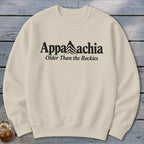 Appalachia, Older Than the Rockies Sweatshirt