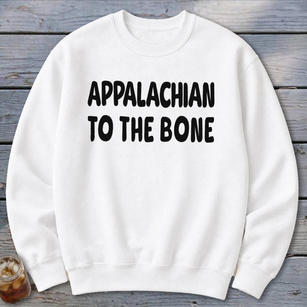Appalachian to the Bone Sweatshirt
