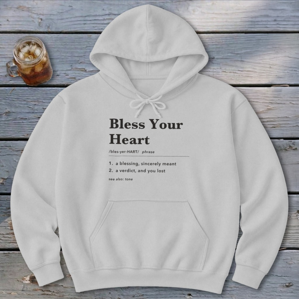 Bless Your Heart Definition Hoodie