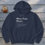 Bless Your Heart Definition Hoodie