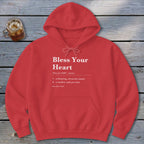 Bless Your Heart Definition Hoodie