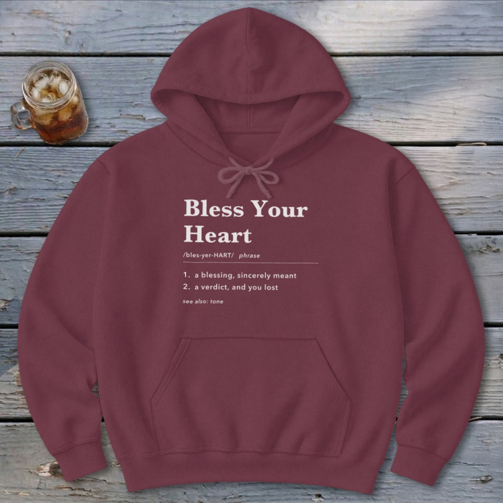Bless Your Heart Definition Hoodie