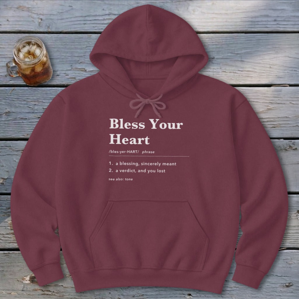 Bless Your Heart Definition Hoodie