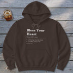 Bless Your Heart Definition Hoodie