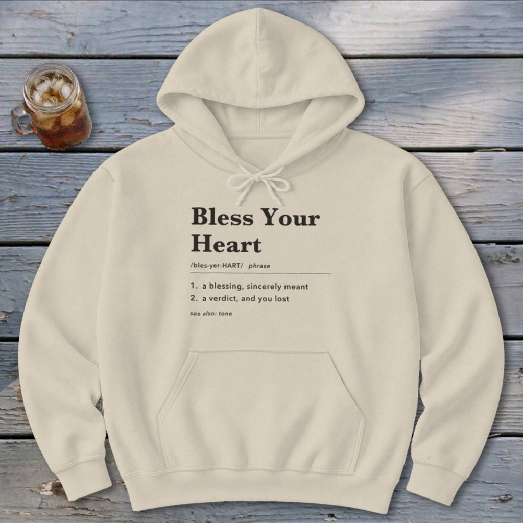 Bless Your Heart Definition Hoodie
