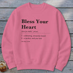 Bless Your Heart Definition Sweatshirt