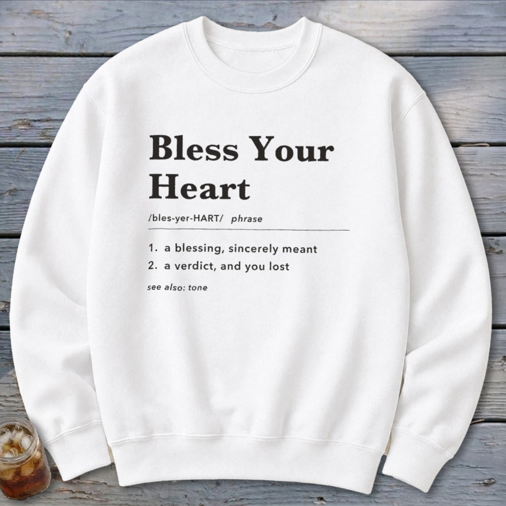 Bless Your Heart Definition Sweatshirt