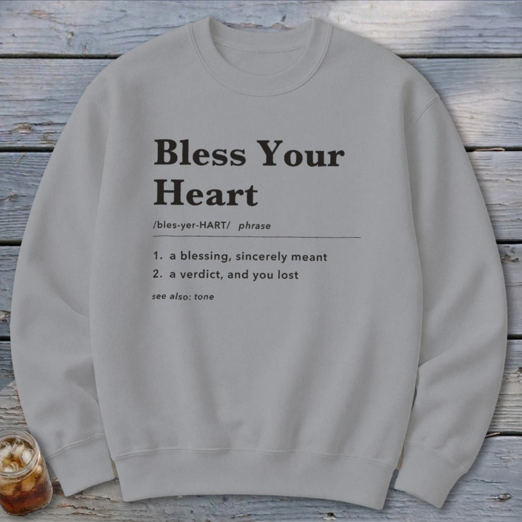 Bless Your Heart Definition Sweatshirt