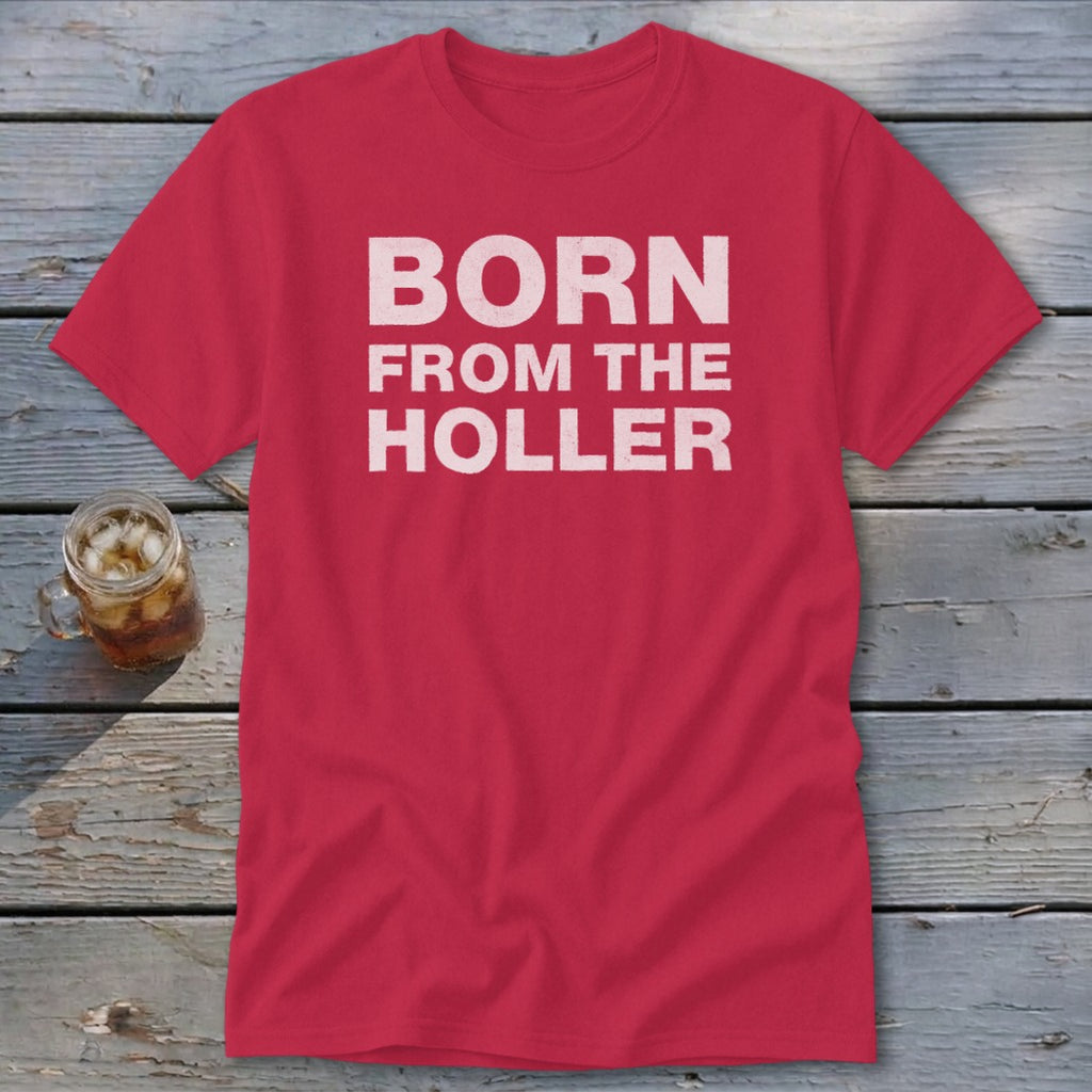 Born From the Holler Classic Tee