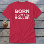 Born From the Holler Classic Tee