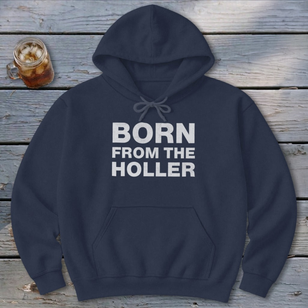 Born From the Holler Hoodie