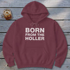 Born From the Holler Hoodie