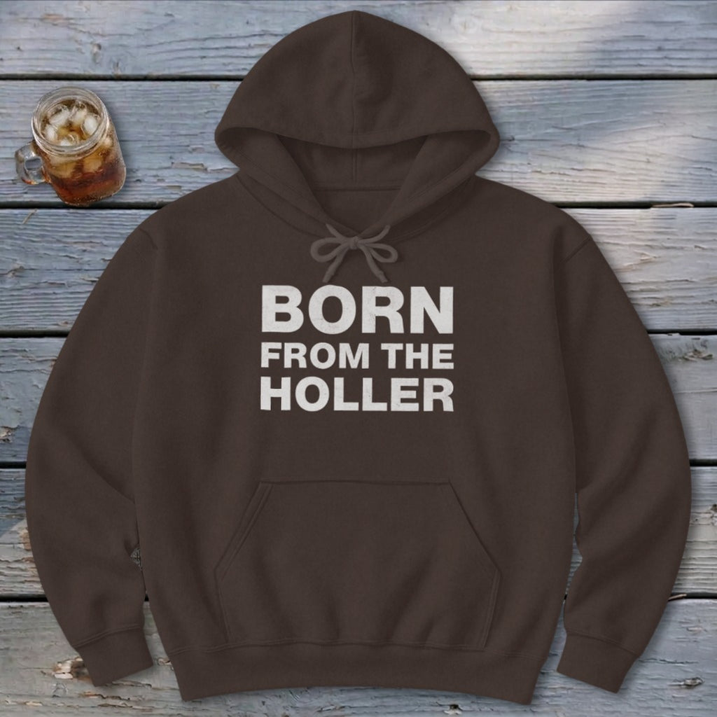 Born From the Holler Hoodie