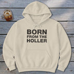 Born From the Holler Hoodie