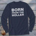 Born From the Holler Long Sleeve Tee
