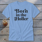 Born in the Holler Classic Tee