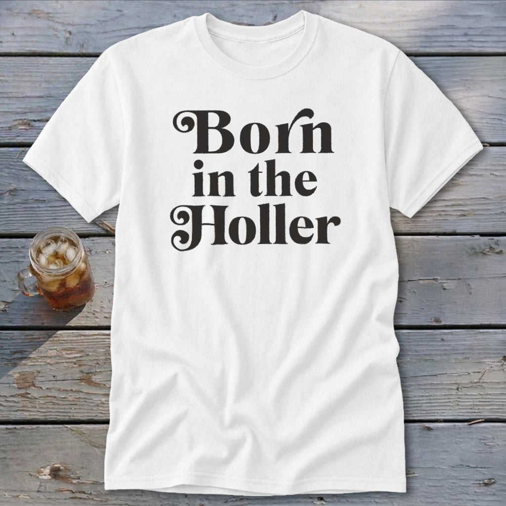 Born in the Holler Classic Tee