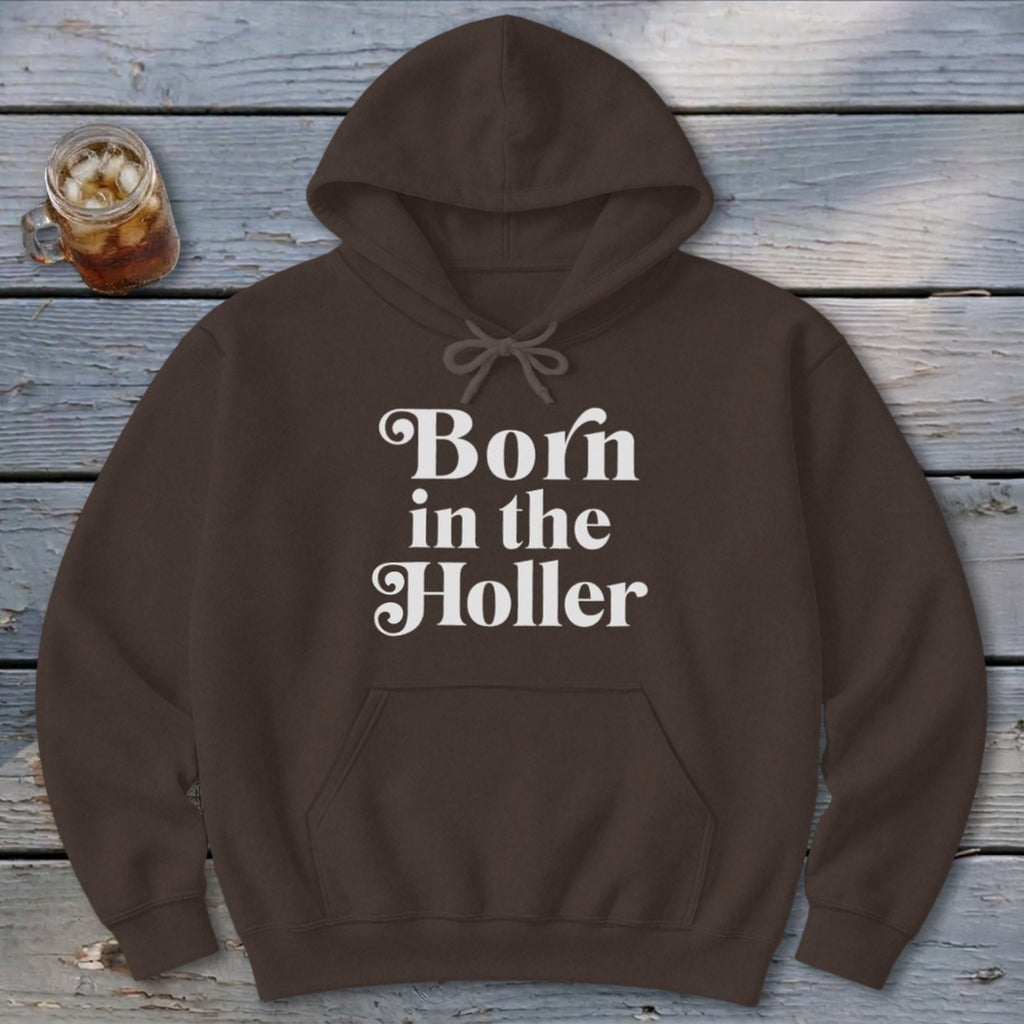 Born in the Holler Hoodie