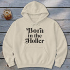 Born in the Holler Hoodie